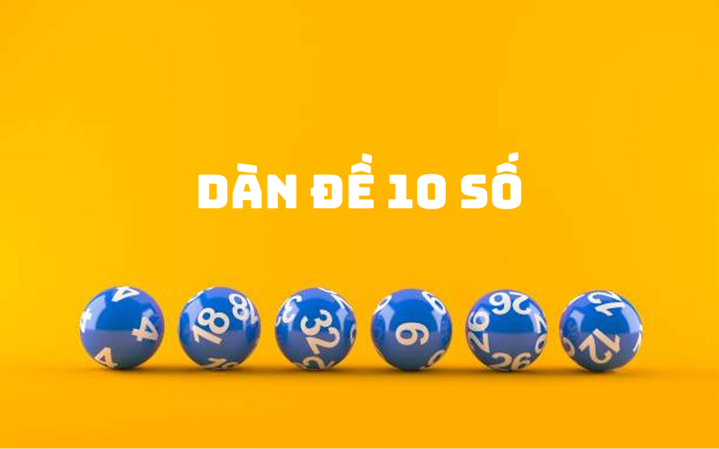 dàn đề 10 số